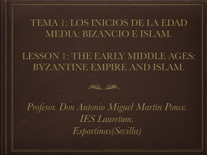 2 ESO Tema 1 BIZANCIO E ISLAM