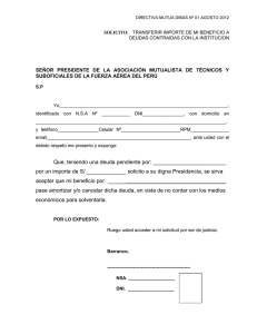 Que, teniendo una deuda pendiente por: por un importe de S