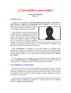 ¿Convencido o convertido?
