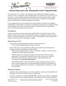 Instrucciones para una Tomografía Axial Computarizada