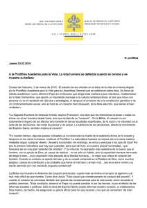 A la Pontificia Academia para la Vida: La vida