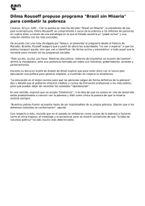 Dilma Rouseff propuso programa "Brasil sin Miseria" para combatir