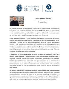 LA GOTA: ESPÍRITU SANTO P. Jesús Alfaro En cualquier momento