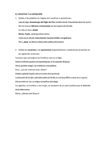 EL VOCATIVO Y LA APOSICIÓN 1. Señala si las
