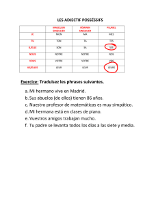 Exercice: Traduisez les phrases suivantes. a. Mi hermano vive en