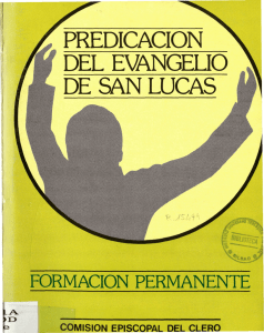 Predicación del Evangelio de San Lucas