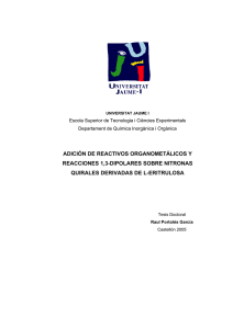 adición de reactivos organometálicos y reacciones 1,3