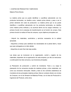1 I. COSTEO DE PRODUCTOS Y SERVICIOS Materia Prima Directa