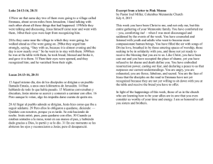 Luke 24:13-16, 28-31 13Now on that same day two of them were