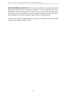 FRAUDE GENERICO, DELITO DE. Si el acusado, aprovechando su