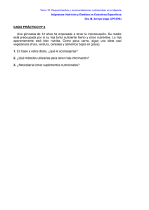 CASO PRÁCTICO Nº 6 Una gimnasta de 12 años ha empezado a