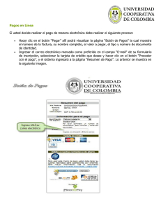 Pagos en Línea Sí usted decide realizar el pago de manera