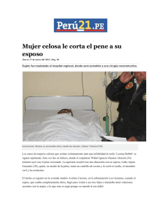 Mujer celosa le corta el pene a su esposo