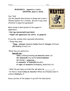 BUSCADO/A...muerto/a o vivo/a (WANTED…dead or alive