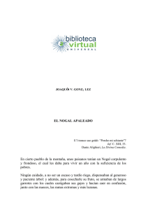 EL NOGAL APALEADO En cierto pueblo de la montaña, unos