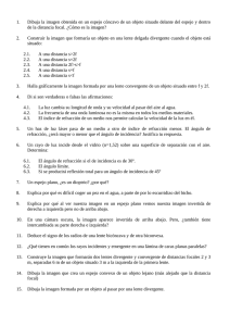 1. Dibuja la imagen obtenida en un espejo cóncavo de un objeto