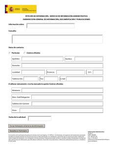Información sobre: Fecha de la solicitud: SUBDIRECCIÓN