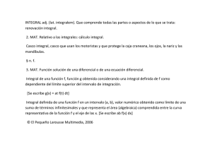 INTEGRAL adj. (lat. integralem). Que comprende todas las partes o