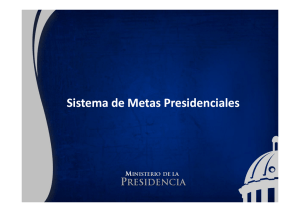 Sistema de Metas Presidenciales, 2014. (Zoraima Cuello)