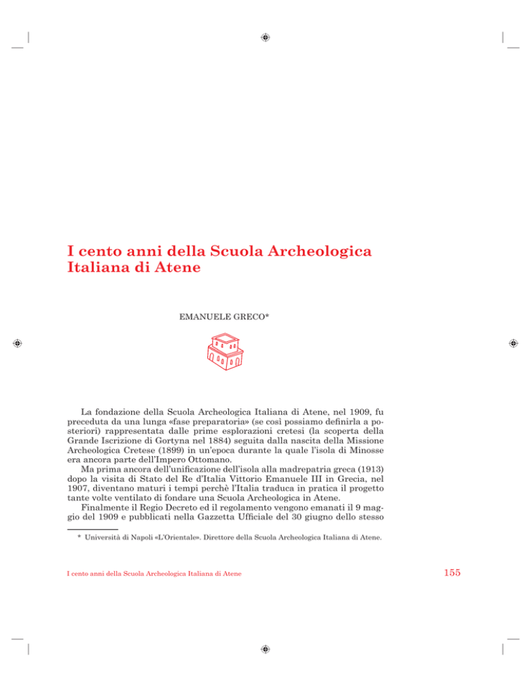 I Cento Anni Della Scuola Archeologica Italiana Di Atene