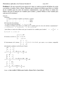 Matemáticas aplicadas a las Ciencias Sociales II Problema 1. En