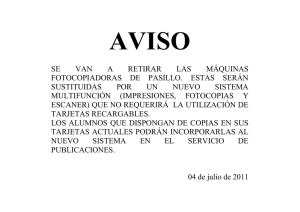 SE VAN A RETIRAR LAS MÁQUINAS FOTOCOPIADORAS DE