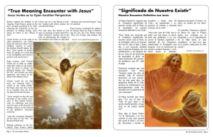 “Significado de Nuestro Existir” “True Meaning Encounter with Jesus”