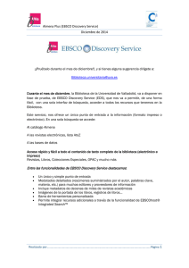 Entre las funcionalidades de EBSCO Discovery Service destacamos: