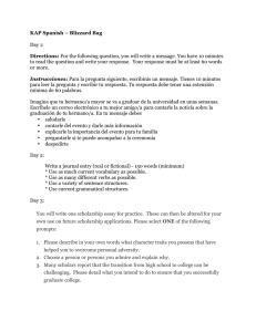 KAP Spanish – Blizzard Bag Day 1: Directions: For the following