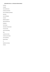 DEFINICIONES TEMA 11. LA SEGUNDA GUERRA MUNDIAL