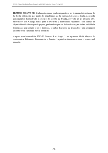 FRAUDE, DELITO DE. Si el engaño nunca pudo ser previo ni ser la