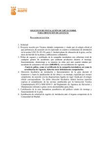 1. Solicitud. 2. Proyecto suscrito por Técnico titulado competente y