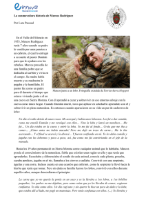 La conmovedora historia de Marcos Rodríguez Por Lara Pascual En