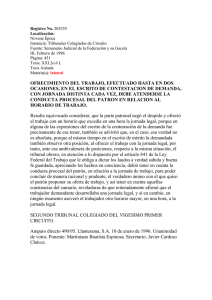 ofrecimiento del trabajo, efectuado hasta en dos ocasiones, en el