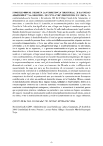 DOMICILIO FISCAL. DELIMITA LA COMPETENCIA TERRITORIAL