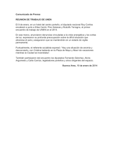 Comunicado de Prensa REUNION DE TRABAJO DE UNEN El 9 de