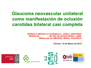 Glaucoma neovascular unilateral como manifestación de oclusión