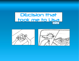 DEcision that took me to Usa