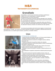 El granallado es una técnica de tratamiento de limpieza superficial