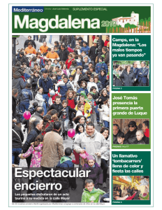 Camps, en la Magdalena: “Los malos tiempos ya van pasando