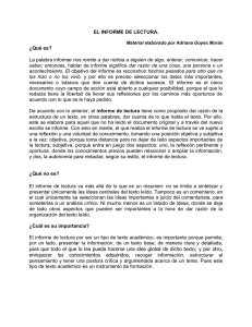 EL INFORME DE LECTURA. ¿Qué es? La palabra informar nos