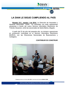 LA DIAN LE SIGUE CUMPLIENDO AL PAÍS