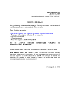 REGISTRO CONSULAR Los ciudadanos cubanos residentes en el