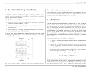 1. Red de Sustitución y Permutación 2. Red Feistel