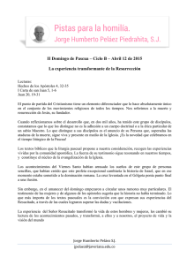 II Domingo de Pascua – Ciclo B – Abril 12 de 2015 La experiencia