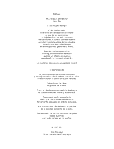 POEMA: FRANCISCA, SIN TECHO Nela Rio I. Sola mucho tiempo