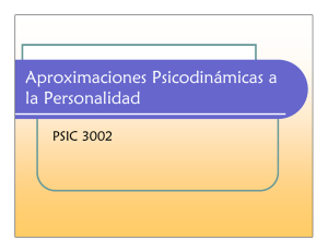 Aproximaciones Psicodinámicas a la Personalidad