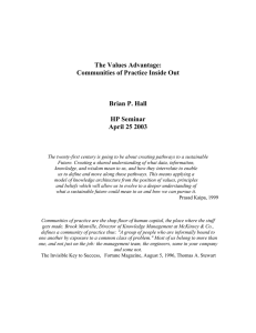 The Values Advantage: Communities of Practice Inside Out Brian P