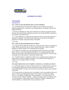 141. ¿Cuál es la obra del Espíritu Santo en Juan el Bautista? A