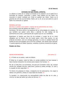 22 de febrero Lunes CÁTEDRA DE SAN PEDRO, APÓSTOL La